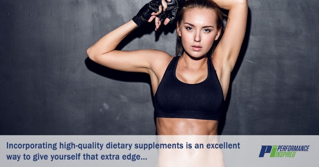 incorporating high quality dietary supplements is an excellent way to give yourself that edge
