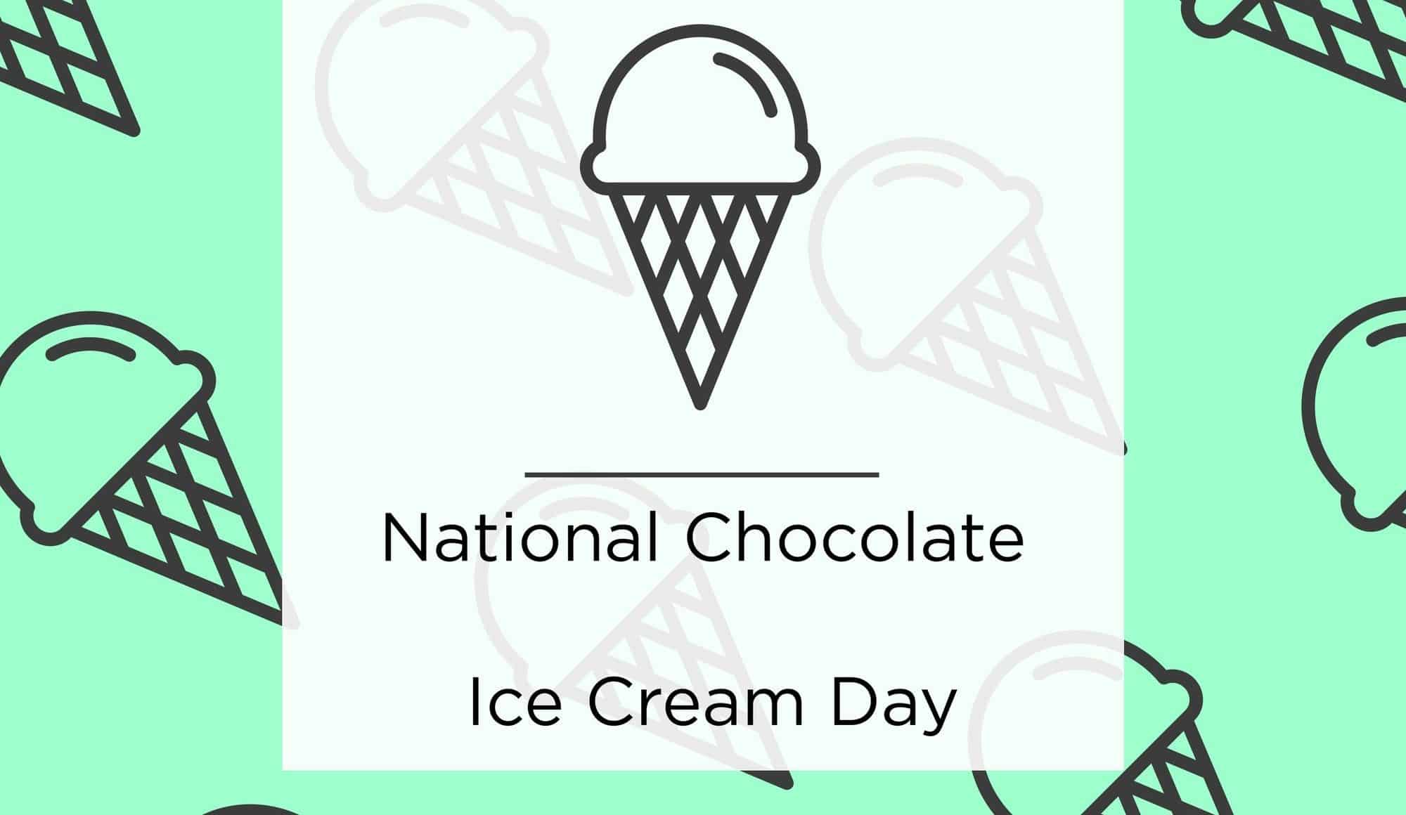 NAtional-chocolate-ice-cream-day-blog-home-page-e1528374852611